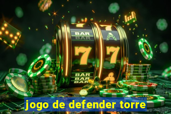 jogo de defender torre